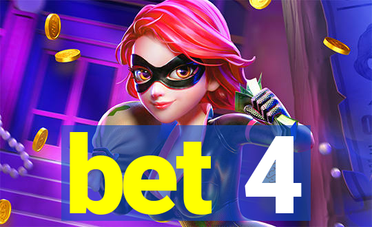 bet 4